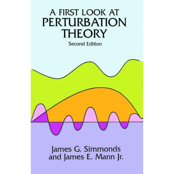 Dover Books on Physics A First Look at Perturbation Theory, (Paperback)