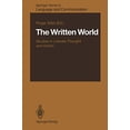 thumbnail image 1 of The Written World: Studies in Literate Thought and Action (Springer Series in Language and Communication), 1 of 1