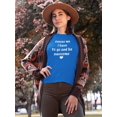 thumbnail image 2 of Excuse Me I Have To Go And Be Awesome Women T-Shirt, Female XX-Large, 2 of 4