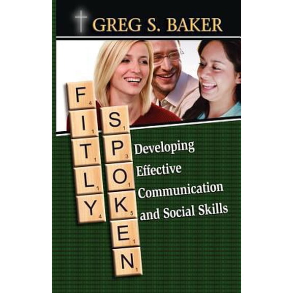 Pre-Owned Fitly Spoken : Developing Effective Communication and Social Skills (Paperback)