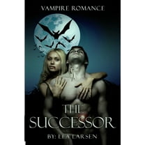 Vampire Romance The Successor (Paperback)