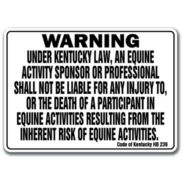 KENTUCKY Equine Sign activity liability warning statute horse farm barn