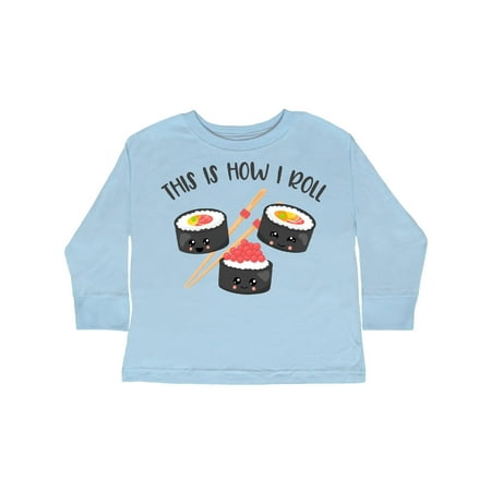 

Inktastic Kawaii How I Roll Sushi Gift Toddler Boy or Toddler Girl Long Sleeve T-Shirt