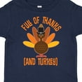 thumbnail image 4 of Inktastic Thanksgiving Dinner Holiday Turkey Boys or Girls Toddler T-Shirt, 4 of 5