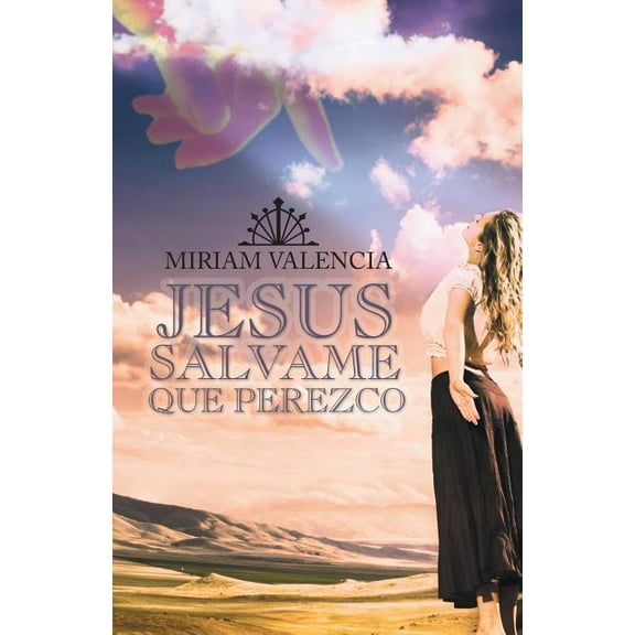 Jesus Salvame Que Perezco (Spanish Edition)