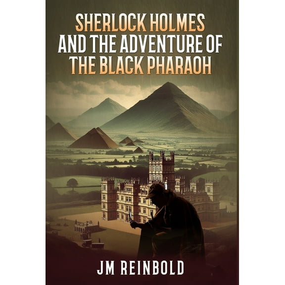 Sherlock Holmes and the Adventure of The Black Pharaoh, (Hardcover)