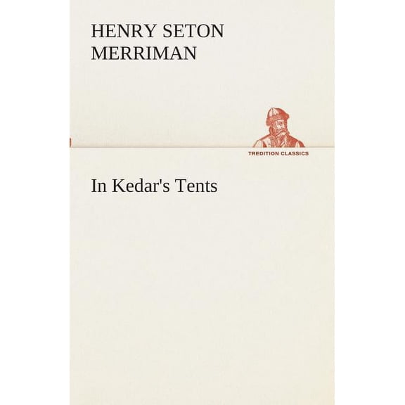 In Kedar's Tents, (Paperback)