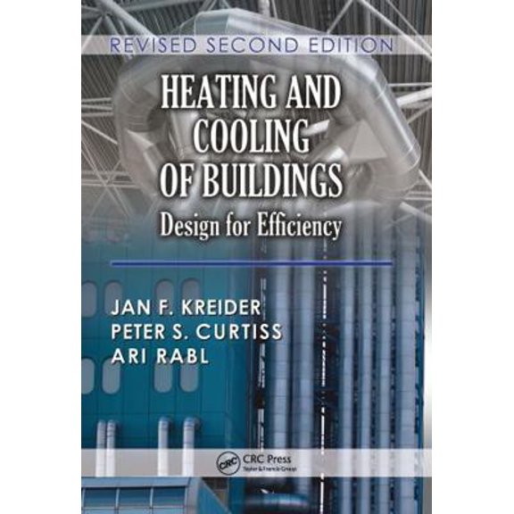 Pre-Owned Heating and Cooling of Buildings: Design for Efficiency, Revised Second Edition (Mechanical and Aerospace Engineering Series)