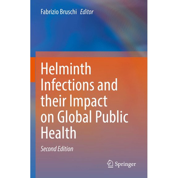 Helminth Infections and Their Impact on Global Public Health, (Paperback)