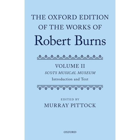 The Oxford Edition of the Works of Rober The Oxford Edition of the Works of Robert Burns (Paperback)