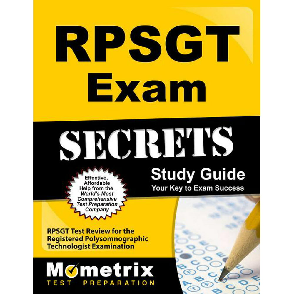 RPSGT Exam Secrets Study Guide RPSGT Test Review for the Registered