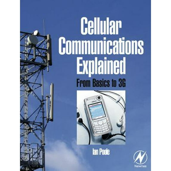 Pre-Owned Cellular Communications Explained: From Basics to 3g (Paperback) 0750664355 9780750664356