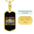thumbnail image 3 of Love Bitcoin Crypto Stainless Steel or 18k Gold Premium Swivel Dog Tag Keychain, 3 of 16