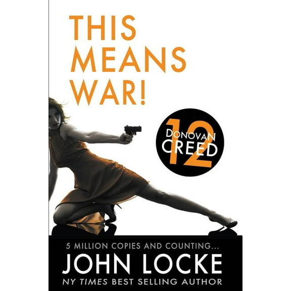 This Means War! (Paperback) by John Locke
