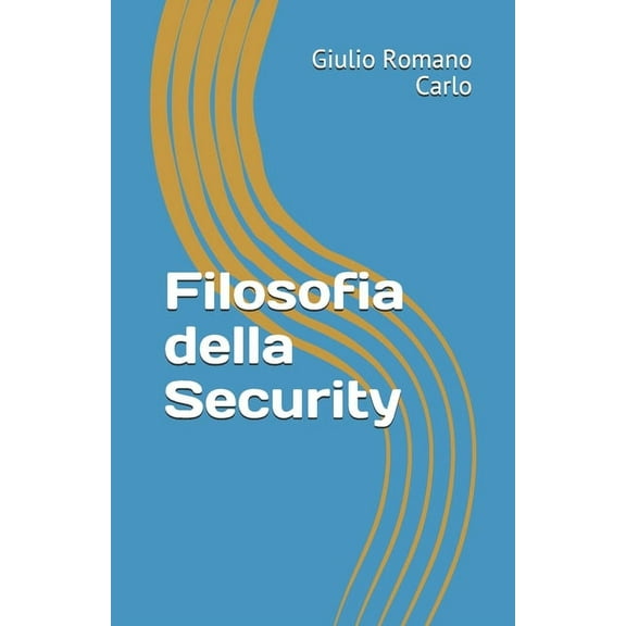 Filosofia della Security (Paperback)