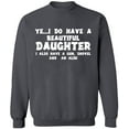 thumbnail image 2 of OXI Crewneck Sweatshirt - I Do Have a Beautiful Daughter,Basic Casual Sweatshirts for Men's and Women Fleece Sweatshirt Long Sleeve- Charcoal Medium, 2 of 2