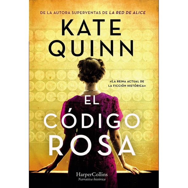 Libro El Codigo Rosa Tapa Blanda, Autor Kate Quinn, Editorial Harpercollins Iberica