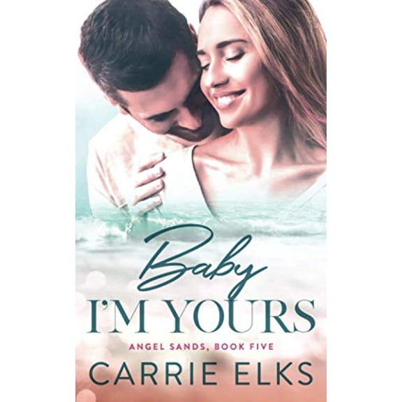 Pre-Owned Baby I'm Yours: A Small Town Accidental Pregnancy Romance (Angel Sands) 9798601716628 Used