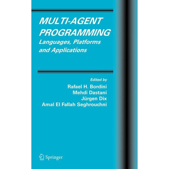 Multiagent Systems, Artificial Societies Multi-Agent Programming: Languages, Platforms and Applications, Book 15, (Hardcover)
