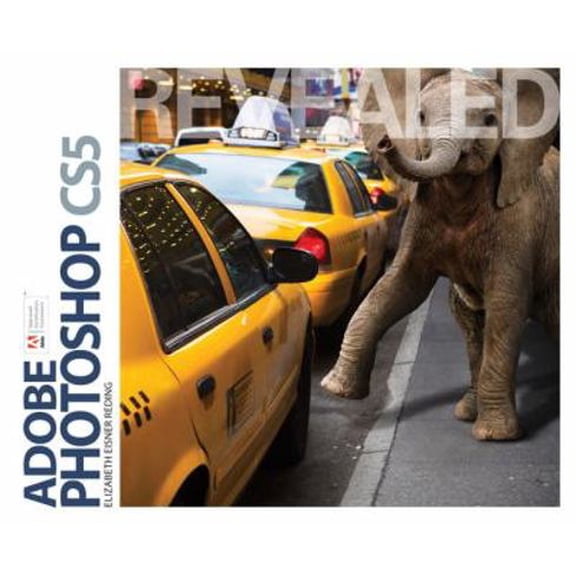 Pre-Owned Adobe Photoshop CS5 Revealed (Adobe Creative Suite) (Paperback) 1111130388 9781111130381