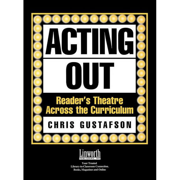 Literature and Reading Motivation Acting Out: Reader's Theatre Across the Curriculum, (Hardcover)