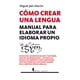 thumbnail image 1 of COMO CREAR UNA LENGUA BERENICE MIGUEL JAEN MARTIN, 1 of 2