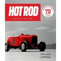 Hot Rod Magazine: 75 Years, (Hardcover)