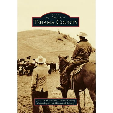 Images of America: Tehama County (Paperback)