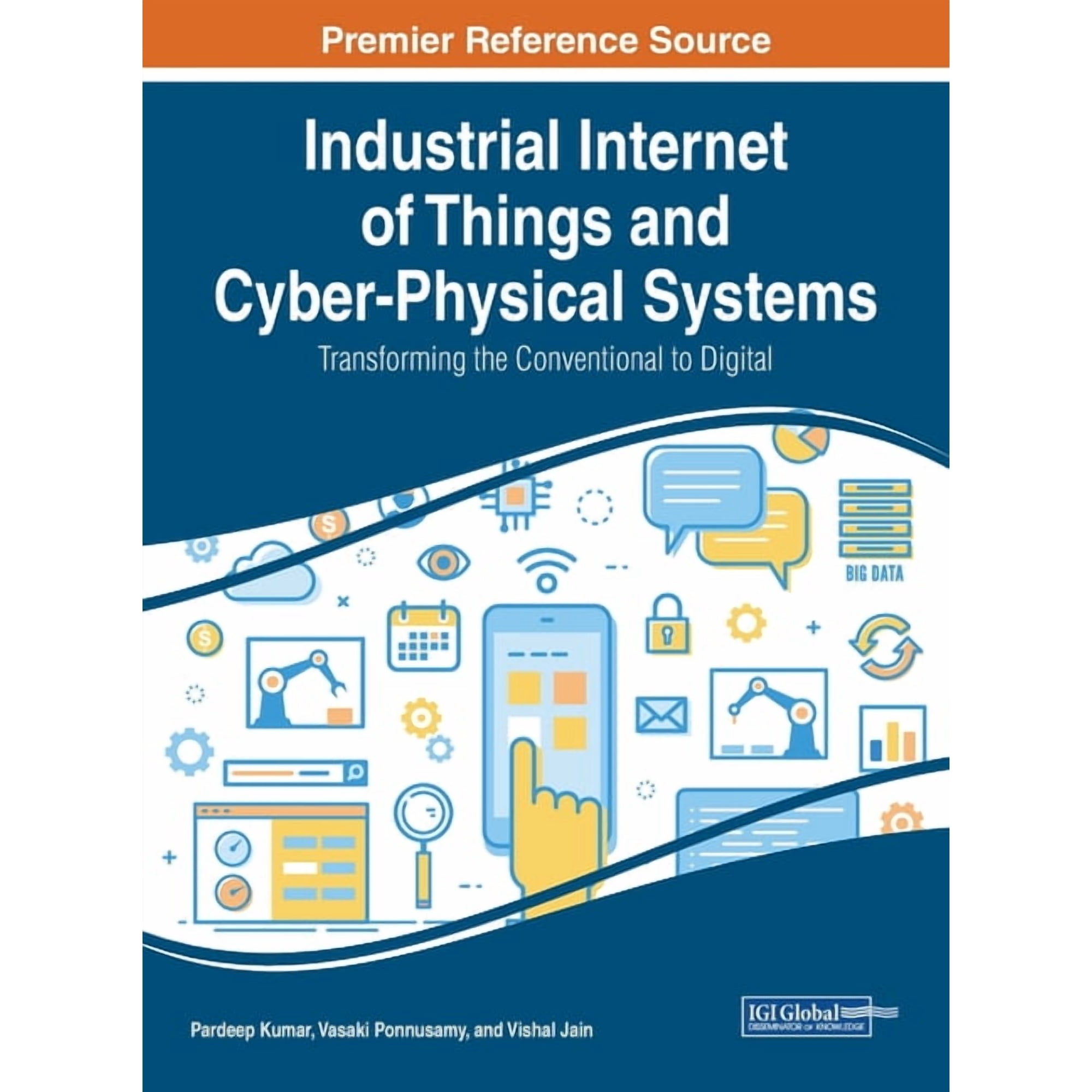 Industrial Internet of Things and Cyber-Physical Systems: Transforming the Conventional to Digital (Hardcover)
