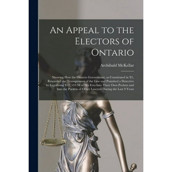 An Appeal to the Electors of Ontario [microform] (Paperback)