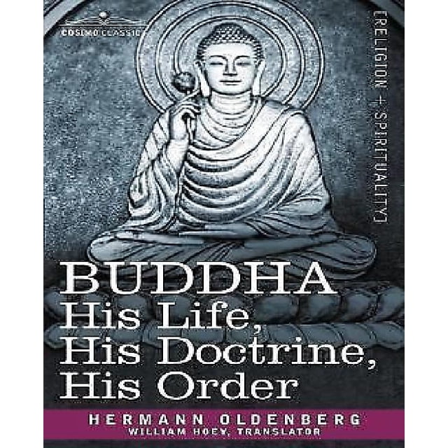 Bouddha: Sa Vie, Sa Doctrine, Son Ordre