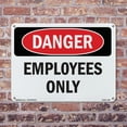 thumbnail image 5 of Employees Only OSHA Danger Rigid Plastic Sign 24 Inch x 18 Inch - 10 Pack, 5 of 8