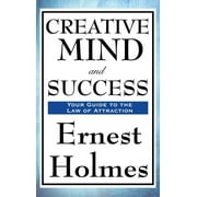Creative Mind and Success  Hardcover  1515435989 9781515435983 Ernest Holmes