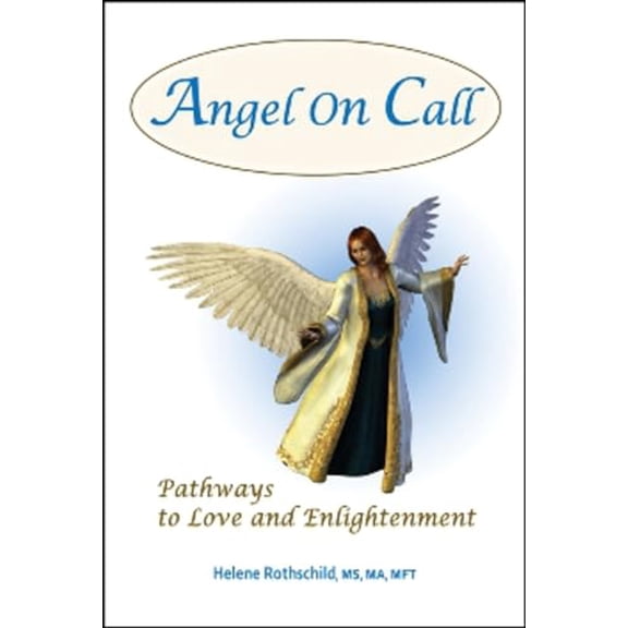 Pre-Owned Angel on Call : Pathways to Love and Enlightenment (Edition 1) (Paperback)