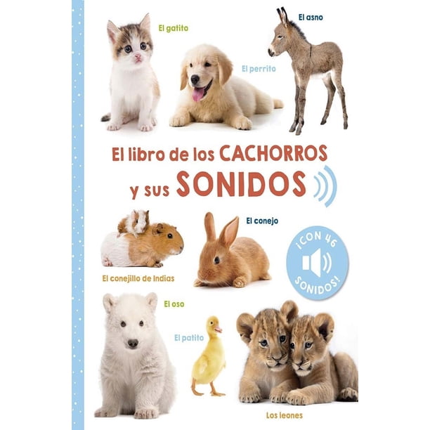 Libro El Libro De Los Cachorros Y Sus Sonidos Tapa Blanda, Autor Vv. Aa., Editorial Picaronaobelisco