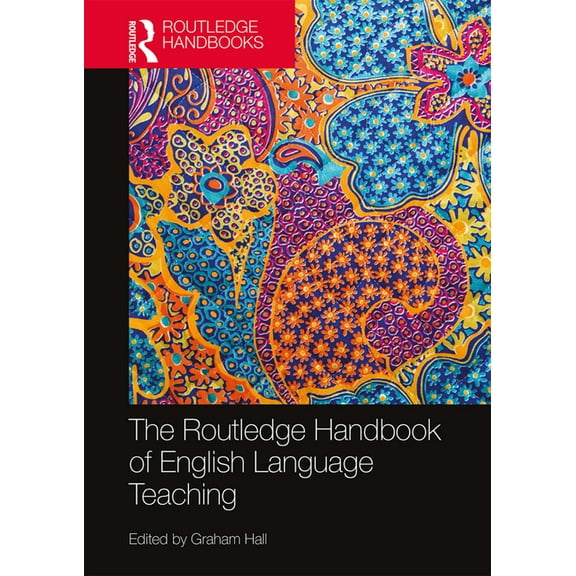 Routledge Handbooks in Applied Linguisti The Routledge Handbook of English Language Teaching, (Paperback)