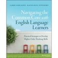 thumbnail image 1 of Pre-Owned Navigating the Common Core with English Language Learners: Practical Strategies to Develop Higher (Paperback) by Larry Ferlazzo, Katie Hull Sypnieski, 1 of 1