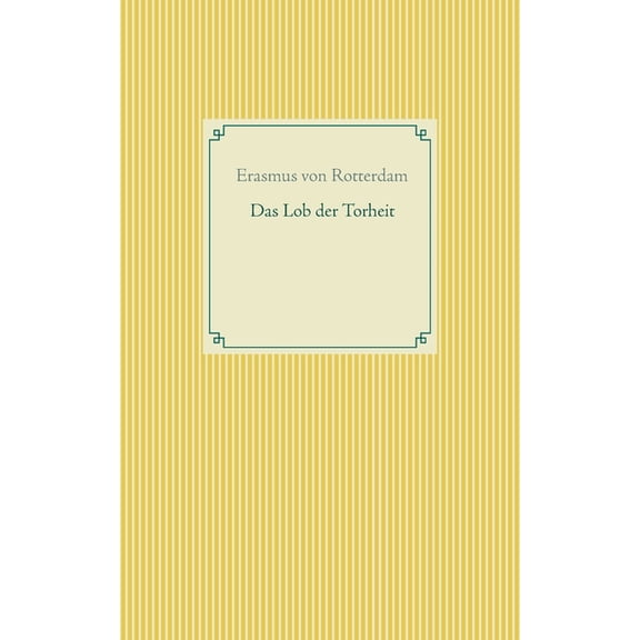 Das Lob der Torheit (Paperback)