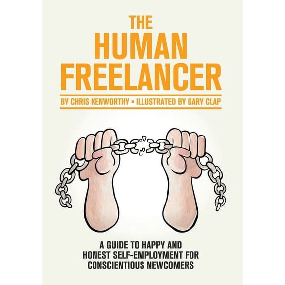 The Human Freelancer (Paperback)