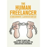 The Human Freelancer (Paperback)