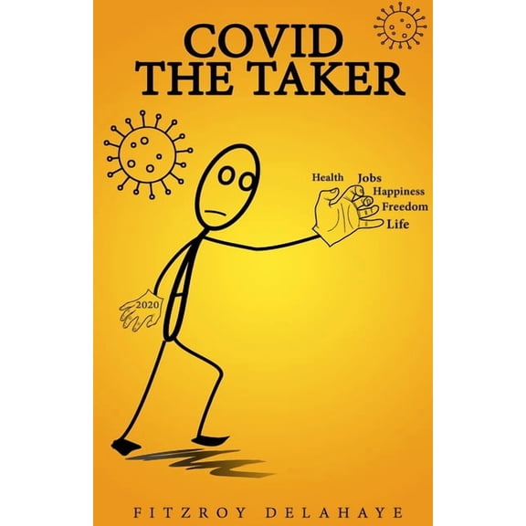 Covid The Taker, (Paperback)