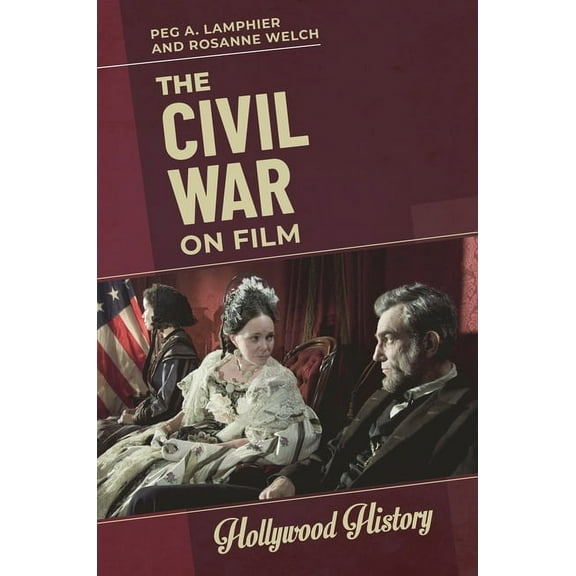 Hollywood History The Civil War on Film, (Paperback)