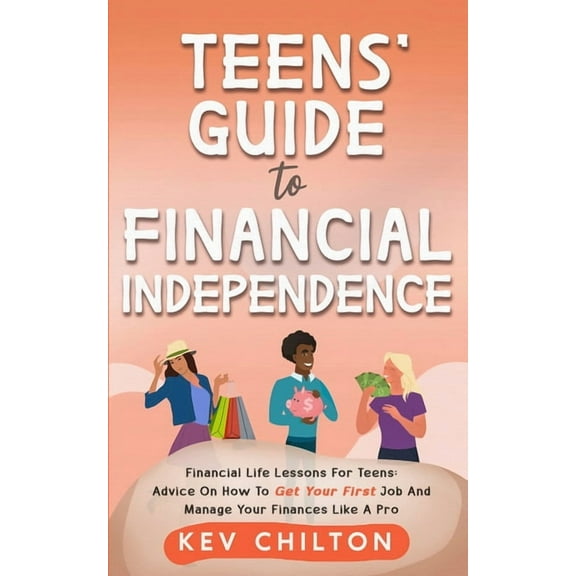 Teens' Guide to Health Financial Independence, (Paperback)