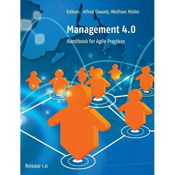 Management 4.0: Handbook for Agile Practices, (Paperback)