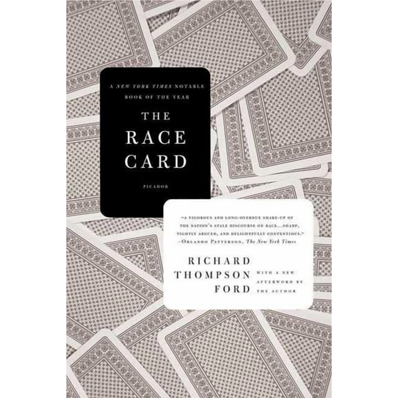 The Race Card: How Bluffing about Bias Makes Race Relations Worse, (Paperback)