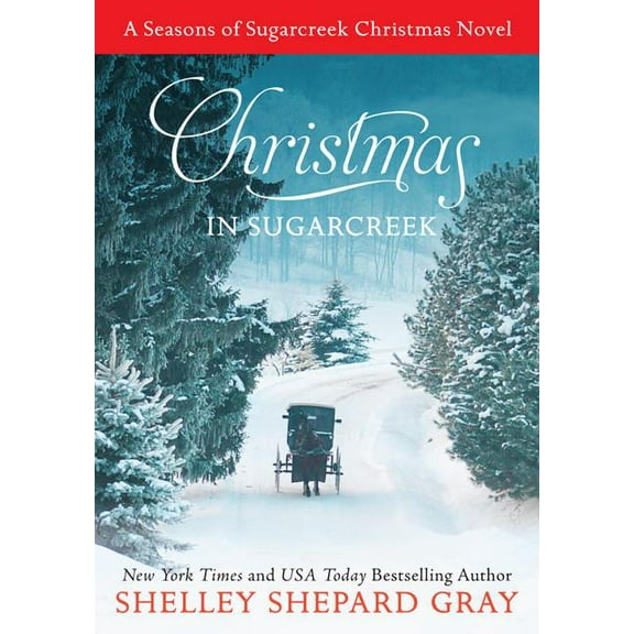 Seasons of Sugarcreek Christmas in Sugarcreek: A Seasons of Sugarcreek Christmas Novel, Book 4, (Paperback)