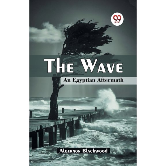 The Wave An Egyptian Aftermath, (Paperback)