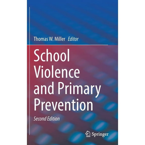 School Violence and Primary Prevention, (Hardcover)