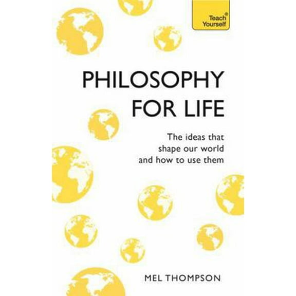 Pre-Owned Philosophy for Life (Paperback) 1473657881 9781473657885