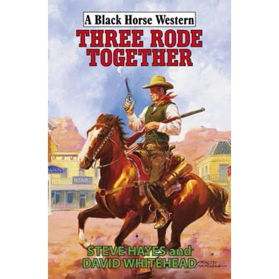 Pre-Owned Three Rode Together (Hardcover) 0709096313 9780709096313